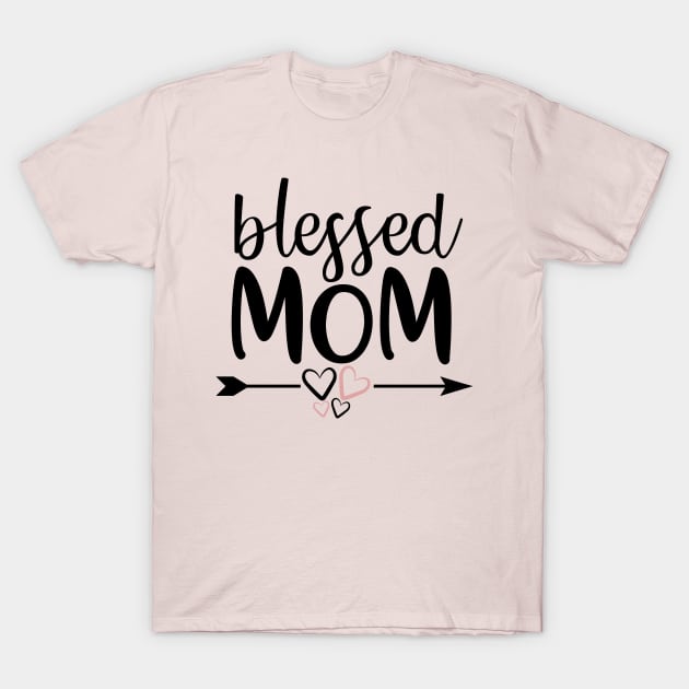 Blessed Mom T-Shirt by Dylante